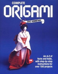 Cover of Complete Origami by Eric Kenneway