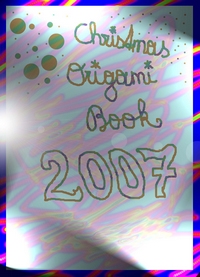 Cover of Christmas Origami Book 2007