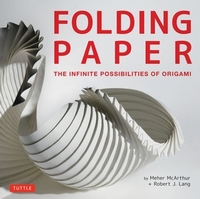 Folding Paper: The Infinite Possibilities of Origami book cover