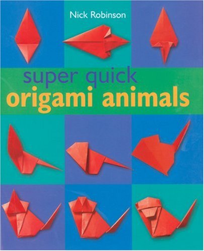 Super Quick Origami Animals book cover